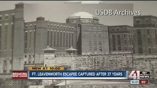 Ft. Leavenworth escapee captured after 37 years