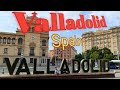 جولة في مدينة الجميلة Valladolid,🇪🇦😍 مدينة الوليد😍