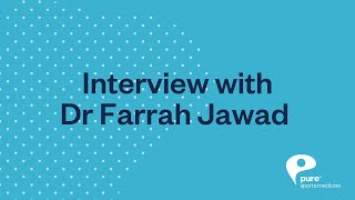 Meet the Team: Dr Farrah Jawad