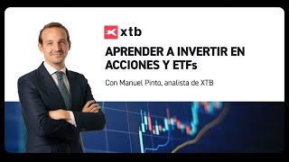 Aprende a invertir en Acciones y ETFs - Manuel Pinto | 26/09/2023