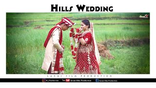 Hills Wedding | Best Moments 2022 | Laxmi film Production