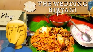 என்னடா இது பிரியாணி? Really Disappointed 😥 | Biryani Worth or Not? | The Wedding Biryani Shop