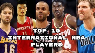 Top 10 International NBA Players of All Time