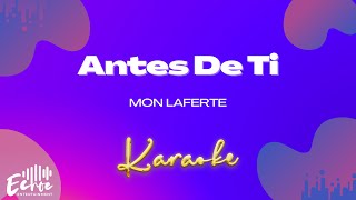 Mon Laferte - Antes De Ti (Versión Karaoke)