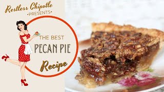 Southern Pecan Pie| Desserts|RestlessChipotle.com