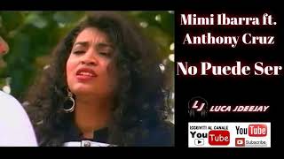 Mimi Ibarra ft. Anthony Cruz - No Puede Ser (Salsa)