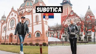 Northern SERBIA is So DIFFERENT! Exploring the INSANE SUBOTICA, Vojvodina! (Must VISIT 2021)