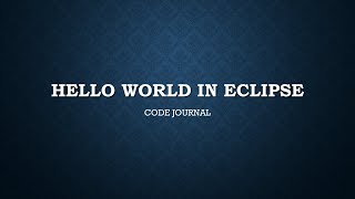 Java Hello world program in Eclipse IDE