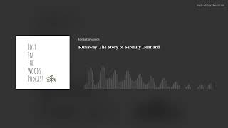 Runaway:The Story of Serenity Dennard