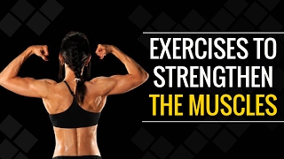 Muscle Strengthening Exercises | Simple Exercises | Possible