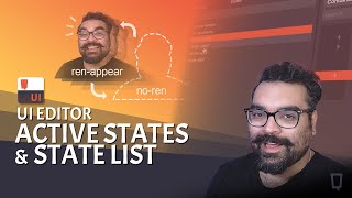 UI Editor Tutorial: Active States & State List