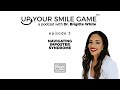 Up Your Smile Game Podcast with Dr. Brigitte White | Episode 3: Navigating Imposter Syndrome