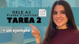 DELE A2 📝 Prueba ESCRITA - Tarea 2 🚀 ejemplo comentado + consejos ❤️