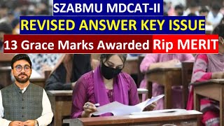 SZABMU MDCAT-II Revised keys issued | 13 mcqs deleted | 13 Grace marks awarded