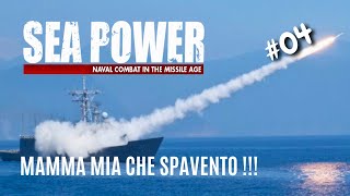 Sea Power -  Proviamo qualcosa di più Impegnativo... - Gameplay Italiano #04