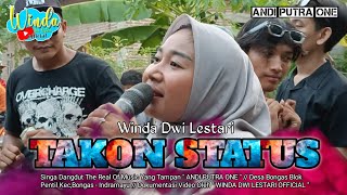 TAKON STATUS || WINDA DWI LESTARI || ANDI PUTRA 1 || KOPYAH BLOK. KURA ANJATAN