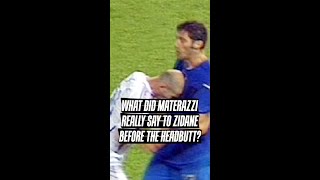 What did Materazzi really say to Zidane before the headbutt? #shorts