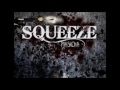 Masicka - Squeeze ( Clean ) May 2017