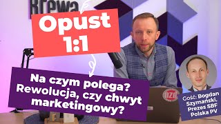 System Opustów 1:1 - Na czym polega? Czy to się opłaca? Rewolucja, czy chwyt marketingowy?