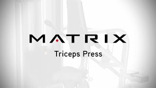 Matrix Fitness: Versa Triceps Press Setup & Movements