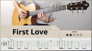 【TAB】 First Love - 宇多田ヒカル - FingerStyle Guitar ソロギター【タブ】