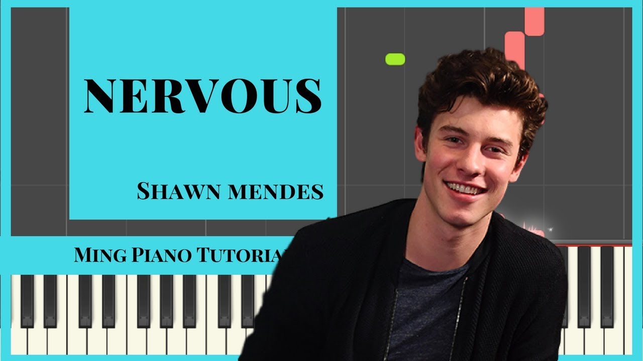 Nervous - Shawn Mendes Piano Cover Tutorial (MIDI & SHEETS) Ming Piano ...