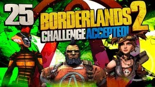 Borderlands 2 [Part 25] - Invisible Buttmunchers