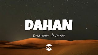 Dahan Lyrics  December Avenue