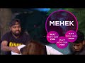 Zee World Mehek | June Week 2 2019