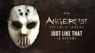 Angerfist \u0026 Radium - Just Like That