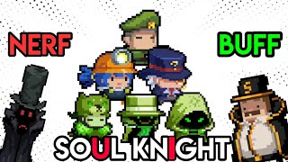 Soul Knight NPC Update Buffs, Nerfs and Adjustments