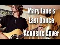 Mary Jane's Last Dance Acoustic Cover | Brody Mullikin