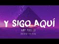 Y Sigo Aquí (Video de Letras)