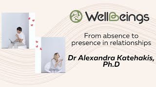 Dr Alex & Nigel are going to explore & help us move from absence to presence in our relationships