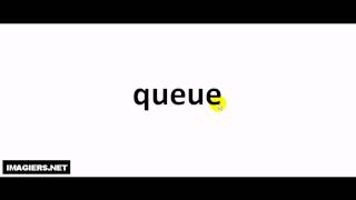 How to pronounce in French # queue