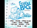 School Bag Riddim Mix (Dr. Bean Soundz)