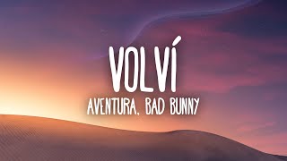Aventura, Bad Bunny - Volví