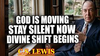 GOD HAS SOMETHING URGENT TO TELL YOU: KEEP YOUR MOUTH SHUT IMMEDIATELY | C.S. Lewis 2026