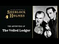 Sherlock Holmes Radio: The Veiled Lodger | Basil Rathbone, Nigel Bruce, Conway, Stanley