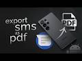 How to Export Sms Messages as PDF on Android (tutorial)