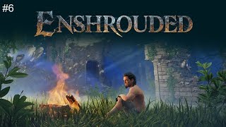 Enshrouded EP06 - โกร่งของนักเล่นแร่แปรธาตุ และกู้คืนเบ้าหลอม