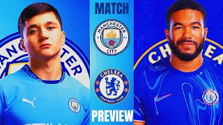 MAN CITY VS CHELSEA PREMIER LEAGUE MATCH PREVIEW