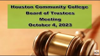 October 4, 2023 - HCC Board of Trustees Meetings