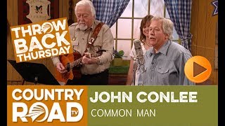 John Conlee sings his huge hit "Common Man" on Larry's Country Diner