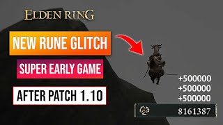 Elden Ring Early Game Rune Farm Part 2 | Rune Glitch After Patch 1.10!