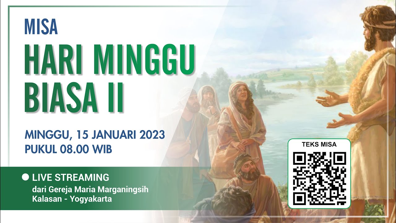 HARI MINGGU BIASA II | MINGGU, 15 JANUARI 2023 | PUKUL 08.00 WIB - YouTube