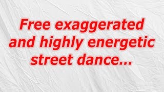 Free exaggerated and highly energetic street dance (CodyCross Crossword Answer)