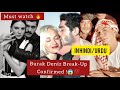 BURAK DENIZ BREAKUP IN HINDI / URDU ( ENG SUB) MUST WATCH 👀🔥