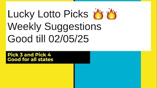 💰🔥Lucky Lotto Picks Weekly Suggestions Pick 3 \u0026 4 Good till 02/05/25