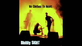 BLURRY SiGHT  -  \